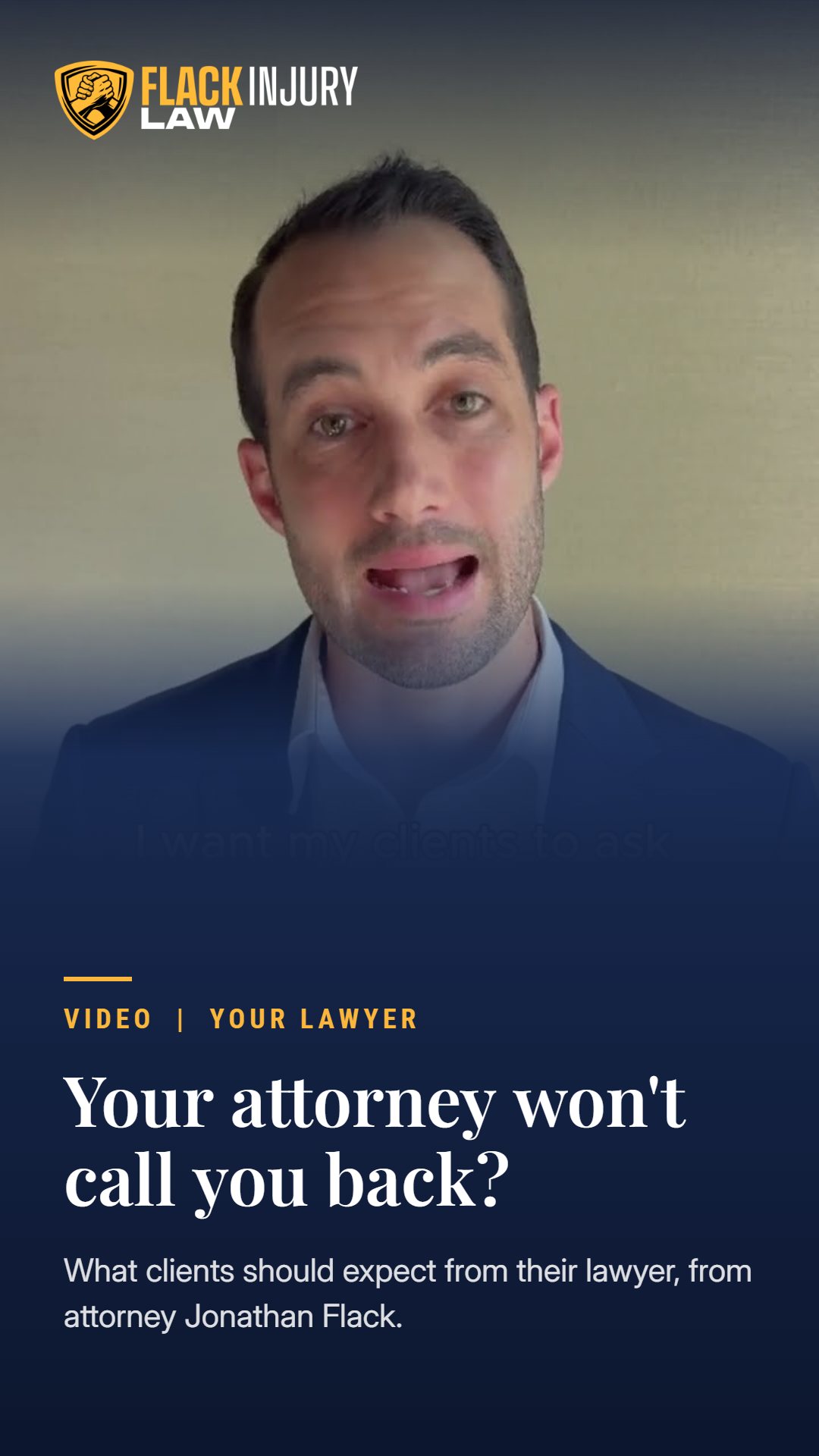 Attorney Jonathan Flack explains what to expect when your injury lawyer does not return calls